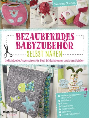 cover image of Bezauberndes Babyzubehör selbst nähen